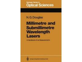 Livro Millimetre and Submillimetre Wavelength Lasers de Douglas Nigel G Douglas (Inglês)