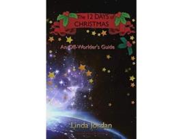 Livro The 12 Days of Christmas An OffWorlders Guide de Linda Jordan (Inglês)