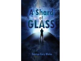 Livro A Shard of Glass de Denise Cory B (Inglês)