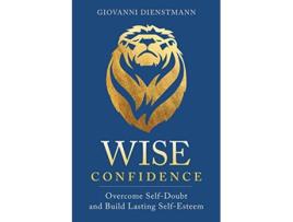 Livro Wise Confidence de Giovanni Dienstmann (Inglês)