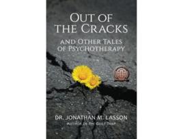 Livro Out of the Cracks and Other Tales of Psychotherapy de Dr. Jonathan Lasson (Inglês)