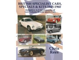 Livro british specialist cars, specials & kits 1945-1960 de chris rees (inglês)