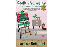 Livro Death in Perspective A Southern Humorous Mystery A Cherry Tucker Mystery de Larissa Reinhart (Inglês)