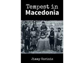 Livro Tempest in Macedonia de Jimmy Corinis (Inglês)