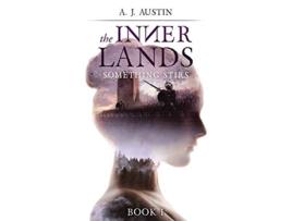 Livro The Inner Lands Something Stirs de A J Austin (Inglês)