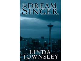 Livro The Dream Singer de Linda Townsley (Inglês)