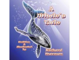 Livro A Whales Tale de Richard Marman (Inglês)