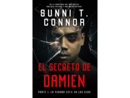 Livro El Secreto De Damien Parte 1 La verdad está en los ojos DAMIENS SECRET Spanish Edition de Sunni T Connor (Espanhol)