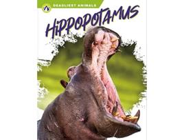 Livro Deadliest Animals Hippopotamus de Golriz Golkar (Inglês - Capa Dura)