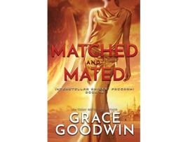 Livro Matched and Mated Large Print Interstellar Bridesr Program de Grace Goodwin (Inglês)