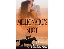 Livro Millionaires Shot Second Chance Romance Series de Bev Pettersen (Inglês)