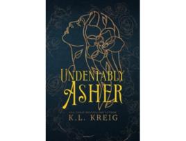 Livro Undeniably Asher Special Edition Cover The Colloway Brothers book 2 de Kl Kreig (Inglês)