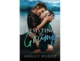 Livro Resisting the Grump Mount Macon de Ashley Munoz (Inglês)