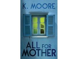 Livro All for Mother de K Moore (Inglês)