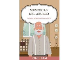 Livro Las Memorias Del Abuelo Un Diario De Memorias Para Un Nieto Spanish Edition de OneFam (Espanhol)