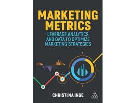 Livro Marketing Metrics de Christina Inge (Inglês)