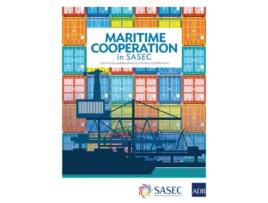 Livro Maritime Cooperation in SASEC de Asian Development Bank (Inglês)