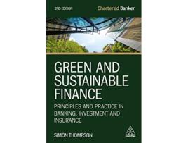 Livro Green and Sustainable Finance de Simon Thompson (Inglês)