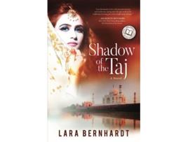 Livro Shadow of the Taj de Lara Bernhardt (Inglês)