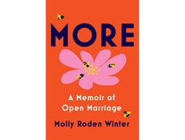 Livro More A Memoir of Open Marriage de Molly Roden Winter (Inglês - Capa Dura)