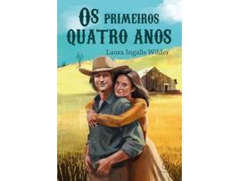 Livro Os Primeiros Quatro Anos - Livro 9 de Laura Ingalls Wilder (Português)