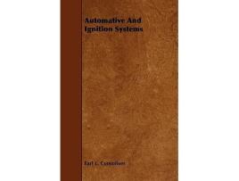 Livro Automative And Ignition Systems de Earl L Consoliver (Inglês)