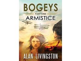 Livro Bogeys Armistice Part One de Charles Alan Livingston (Inglês)