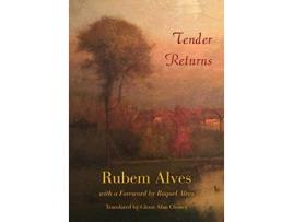 Livro Tender Returns de Rubem Alves (Inglês)