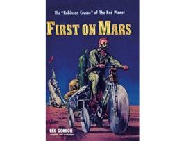 Livro First On Mars de Rex Gordon (Inglês)