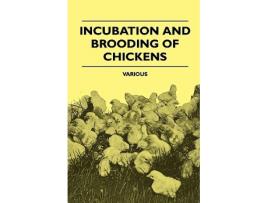 Livro Incubation and Brooding of Chickens de M A Jull (Inglês)