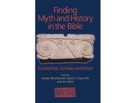 Livro Finding Myth and History in the Bible de Lukasz Niesiolowski-Spano (Inglês - Capa Dura)