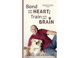 Livro Bond With Your Heart Train With Your Brain de Joel Silverman (Inglês)