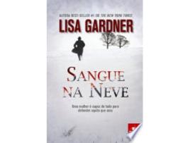 Livro Sangue na Neve de Lisa Gardner (Português do Brasil)