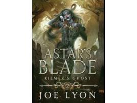 Livro Kilmers Ghost Astars Blade de Joe Lyon (Inglês - Capa Dura)