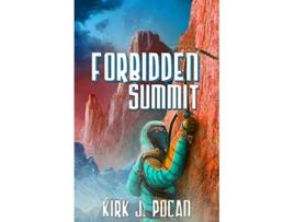 Livro Forbidden Summit de Kirk J Pocan (Inglês)