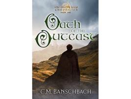 Livro Oath of the Outcast de Cm Banschbach (Inglês)