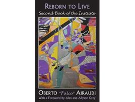 Livro Reborn to Live Second Book of the Initiate Damanhur Initiate Trilogy de Oberto Falco Airaudi (Inglês)