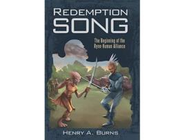 Livro Redemption Song The Beginning of the RynnHuman Alliance de Henry A Burns (Inglês)