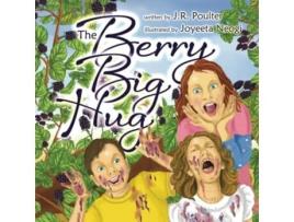 Livro The Berry Big Hug de JR Poulter Joyeeta Neogi (Inglês)