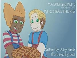Livro Who Stole The Pie 1 Mackey and Reds Mini Mysteries de Daisy Fields (Inglês)