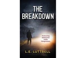 Livro The Breakdown 2 Detective India Hargreaves de L E Luttrell (Inglês)