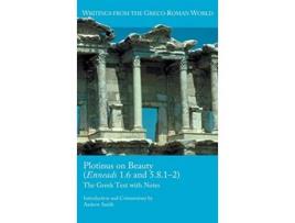 Livro Plotinus on Beauty Enneads 16 and 5812 The Greek Text with Notes Writings from the Grecoroman World de Andrew Smith (Inglês)