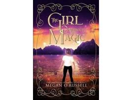 Livro The Girl Without Magic The Chronicles of Maggie Trent de Megan ORussell (Inglês)