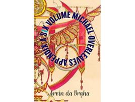 Livro A Six Volume Michael Overleaves Appendix de Arvin da Brgha (Inglês)