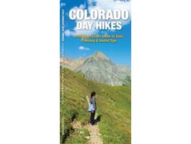 Livro Colorado Day Hikes de James Kavanagh (Inglês)