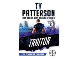 Livro Traitor A CovertOps Suspense Action Novel Zeb Carter Thrillers de Ty Patterson (Inglês)