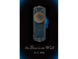 Livro Door in the Wall, LargePrint Edition de H G Wells (Inglês)