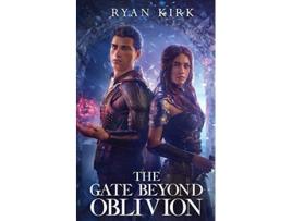 Livro The Gate Beyond Oblivion Oblivions Gate de Ryan Kirk (Inglês)