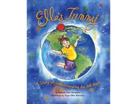 Livro Ellas Tummy A Story of Understanding for All Ages de Rebecca Jane Weinstein (Inglês)