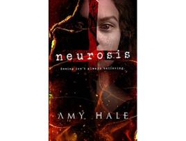 Livro Neurosis Seeing isnt always believing de Amy Hale (Inglês)